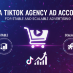 Buy a TikTok Agency Ad Account for Stable and Scalable Advertising