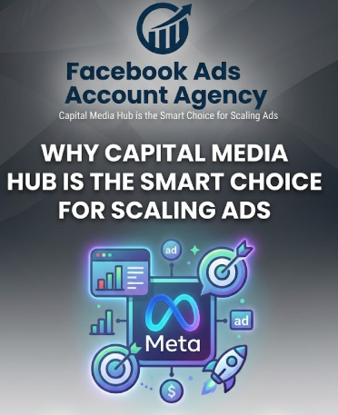 Facebook ads account agency - capital media hub