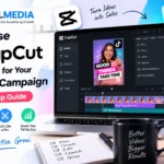 How to Use CapCut to Create Ads for Your TikTok Campaign